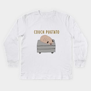 Couch Pugtato - Lazy Couch Potato Dog Kids Long Sleeve T-Shirt